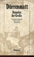 Romulus Des Grosse Eine Ungeschichtliche Historische Komödie In Vier Akten Neufassung 1980. - Dürrenmatt Friedrich - 198 - Other