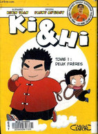 Ki & Hi Tome 1: Deux Frères - Tran Kévin Et Antigny Fanny - 2016 - Autres & Non Classés