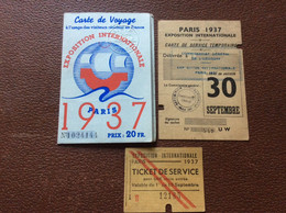 EXPOSITION INTERNATIONALE 1937 *CARTE DE VOYAGE Chemins De Fer *CARTE DE SERVICE TEMPORAIRE *TICKET DE SERVICE Entrée - Unclassified
