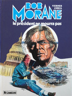 Bob Morane - Le Président Ne Mourra Pas - Bob Morane