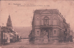 Pepinster La Rue Neuve Monument Commémoratif Et L'hotel De Ville - Pepinster