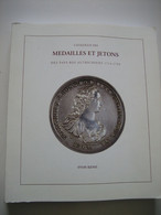 CATALOGUES DES MEDAILLES ET JETONS DES PAYS-BAS AUTRICHIENS 1714-1794  - YVON KENIS - 336 PAGES - Livres & Logiciels