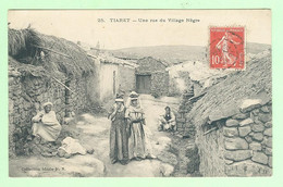 W576 - ALGERIE -  Tiaret - Une Rue Du Village Nègre - Tiaret