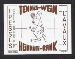 Etiquette De Vin Epesses/ Lavaux  -  Hôtel Restaur. Heinrüti Rank à Widen (suisse) -  Tennis Wein -  8 X 6 Cm - Andere & Zonder Classificatie