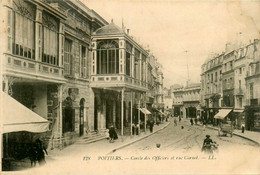 Poitiers * La Rue Carnot Et Le Cercle Des Officiers - Poitiers