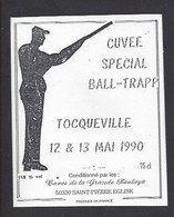 Etiquette De Vin  -  Ball Trapp Des 12/13 Mai 1990 à Tocqueville (50)  -  Thème Tir  -  Grde Boulaye à St Pierre Eglise - Sonstige & Ohne Zuordnung