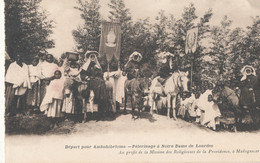 MADAGASCAR  ))  Depart Des Ambohibeloma  Pelerinage A Notre Dame De Lourdes / Au Profit De La Mission Des Religieuses .. - Madagascar