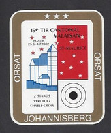 Etiquette De Vin  Johannisberg  -  15 ème Tir Cantonal Valaisan 1982 à Saint Maurice (Suisse)  -  Thème Tir - Sonstige & Ohne Zuordnung