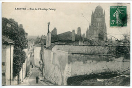 CPA Voyagé 1911 * SAINTES Rue De L'Ancien Palais - Saintes