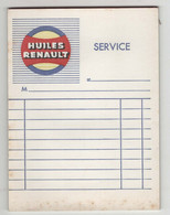 Automobile. Huiles Renault. Service. Bloc Notes Publicitaire Ancien Non Daté Contenant 25 Feuilles Non écrites - Advertising