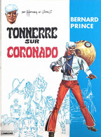 Bernard Prince - Tonnerre Sur Coronado - Bernard Prince
