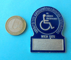 ASSOCIATION OF PARALYTIC PEOPLE IN AUSTRIA Participant Pin Invalids Handicapped Persons Invalides Personnes Handicapées - Médical