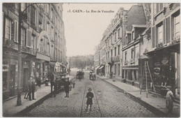 CARTE POSTALE    CAEN 14  La Rue De Vaucelles - Caen