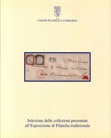 SELEZIONE DELLE COLLEZIONI PRESENTATE A MONACOPHIL 2002 UNIONE FILATELICA LOMBARDA MonacoPhil2002, 28 Novembre - 1 Dicem - Exposiciones Filatélicas