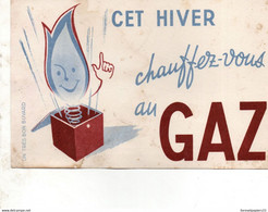 Buvard "Cet Hiver Chauffez Vous Au Gaz" - Electricity & Gas