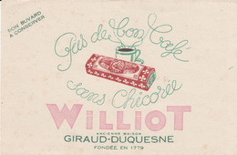 BUVARD & BLOTTER - Chicorée WILLIOT - Ancienne Maison GIRAUD-DUQUESNE - Pas De Bon Café - Unclassified