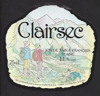 Etiquette De Vin De Table  -  Clairsec  -  A. Vacher à Les Marches Saint André (73)  -  Théme Alpinisme - Sonstige & Ohne Zuordnung