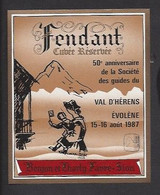 Etiquette De Vin Fendant - 50 éme Anniversaire De La Sté Des Guides Du Val D'Hérens Les 15/16/08/87 à Evolene (Suisse) - Andere & Zonder Classificatie