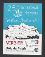 Etiquette De Vin Dôle  -  25 éme Fête Cantonale Des Guides Walliser Bergführerfest 29/29/06/86 à Verbier (Suisse) - Other & Unclassified