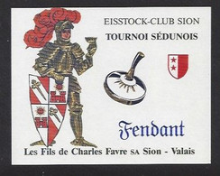 Etiquette De Vin Fendant  -  Eisstock Club Tournoi Sédinois à Sion (Suisse)  -  Thème Curling  -  Papier Blanc - Andere & Zonder Classificatie