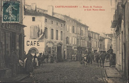 CPA CP 11 Aude Castelnaudary Route De Toulouse Et Café Notre Dame CAD 1907 - Castelnaudary