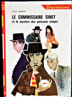 Paul Berna - Le Commissaire Sinet Et Le Mystère Des Poissons Rouges - Rouge Et Or Souveraine - ( 1968 ) . - Bibliotheque Rouge Et Or