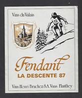 Etiquette De Vin Fendant  -  La Descente 87  à  Crans Montana (Suisse) - Thème Ski - Ski