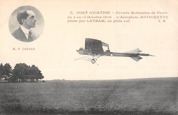 CPA PORT AVIATION Gde QUINZAINE DE PARIS 1909 AEROPLANE ANTOINETTE PILOTE PAR LATHAM - Piloten