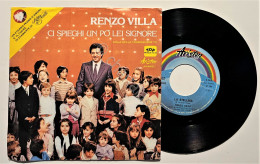 Disco Musicale 45 Giri - Ci Spieghi Un Po' Lei Signore - Renzo Villa - 1981 - Collections Complètes