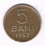 5 BANI 1957   ROEMENIE /15934// - Romania