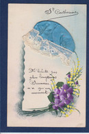 CPA Bonnet De Sainte Catherine Soie Dentelle Peinte à La Main Violettes Non Circulé - Saint-Catherine's Day