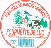 ETIQUETTE  DE FROMAGE   FOURMETTE DE LUC HAUTES CEVENNES RISSOAN LUC  LOZERE - Cheese