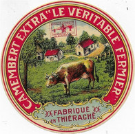 ETIQUETTE  DE FROMAGE Neuve     CAMEMBERT   EXTRA LE VERITABLE FERMIER THIERACHE - Cheese