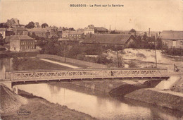 CPA - 59 - BOUSSOIS - Le Pont Sur La Sambre - EDIT L Couture - Hautmont - Sonstige & Ohne Zuordnung
