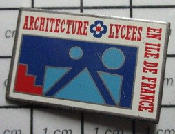 1321 Pin's Pins / Beau Et Rare / THEME : ADMINISTRATIONS / ARCHITECTURE LYCEES EN ILE DE FRANCE - Administrations