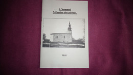 L'HOMMAL Mémoire Des Pierres Régionalisme Chapelle Ardenne Bras Lomme Lommal Achitecture Religieuse Sainte Vierge - België