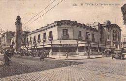 CPA - Tunis - Le Théâtre Et Le Café - Vieux Véhicule - Calèche - CINTRA - Cie Alsacienne Des Arts Photomécaniques - Tunisie