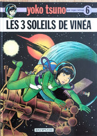 Yoko Tsuno - Les 3 Soleils De Vinéa - Yoko Tsuno