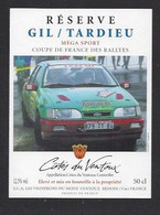 Etiquette De Vin Côtes Du Ventoux  -  Réserve Gil Tardieu Méga Sport Coupe De France Des Rallyes  - Thème Automoblile - Auto Races