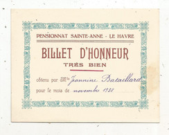 Billet D'honneur , Trés Bien , Pensionnat SAINTE ANNE , LE HAVRE , 1938 - Diploma & School Reports