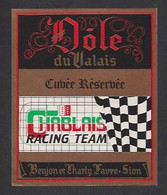 Etiquette De Vin Dôle  -  Chablais Racing Team  (Suisse - Thème Automoblile - Courses De Voitures