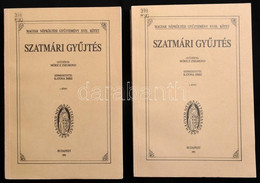 Móricz Zsigmond: Szatmári Gyűjtés 1-2. Köt. 1. Köt.: Balladák, Dalok és Versek. 2. Köt.: Lírai Dalok és Versek. (Folytat - Non Classés