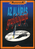 Dr. Albert Lang - Alfons Lüke: Az Aláírás Grafológiája. Ford.: Felsmann József. Bp., 1995, Animus. Kiadói Papírkötés. - Non Classificati