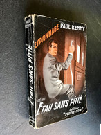 FLEUVE NOIR ESPIONNAGE N° 097  ETAU SANS PITIE  PAUL KENNY  E.O. 1956 - Fleuve Noir