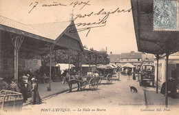 Pont-l'Evêque         14        La Halle Au Beurre Et Marché           (voir Scan) - Pont-l'Evèque