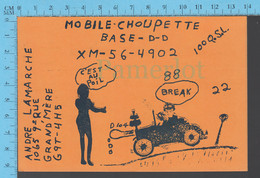 QSL - Base Et Mobile :  Choupette  ( Auto Sexy )    - Grand Mere  Que. - CB - CB