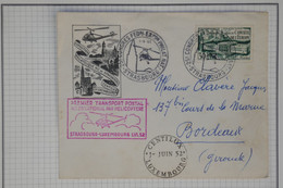 BB7 FRANCE   BELLE  LETTRE 1952 1ER VOL HELICO.  GENTILUX STRASBOURG  POUR BORDEAUX  FRANCE + ++ AFFRANCH. INTERESSANT - 1927-1959 Cartas & Documentos