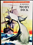 Herman Melville - Moby Dick - Idéal Bibliothèque  / Hachette - ( 1958 ) . - Ideal Bibliotheque