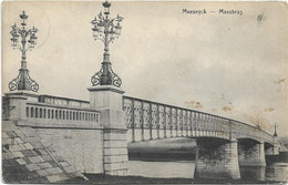 Maaseik - Maeseyck   *  Maasbrug - Maaseik