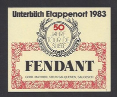 Etiquette De Vin Fendant  -  50 Ans Du Tour De Suisse 1933/1983  -  THeme Cyclisme - Fahrräder